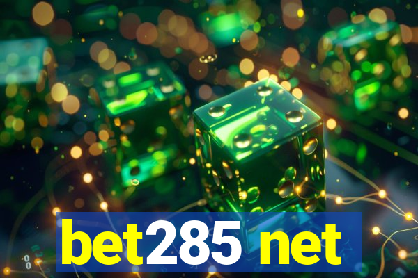 bet285 net