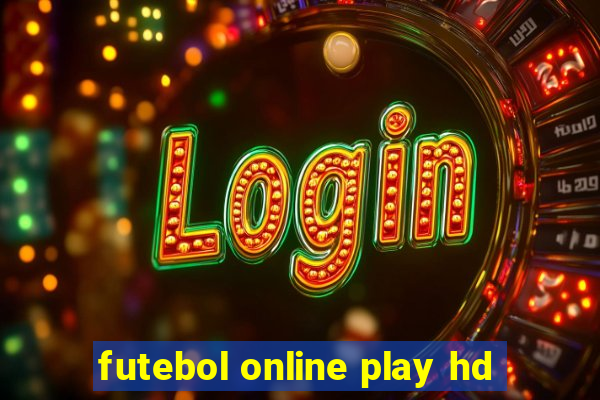 futebol online play hd