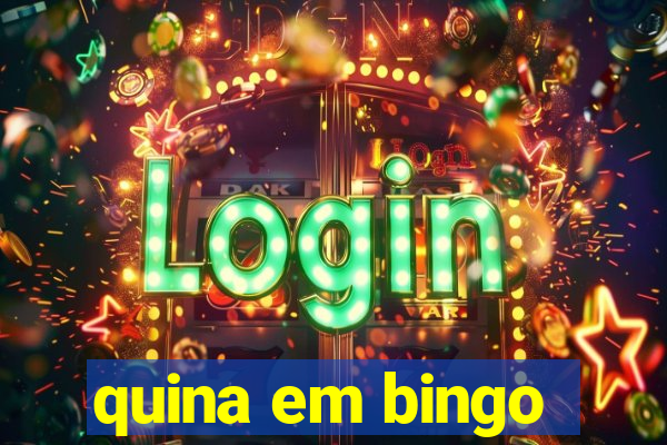 quina em bingo