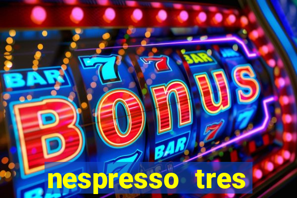 nespresso tres luzes piscando