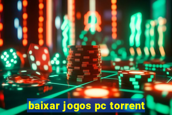 baixar jogos pc torrent