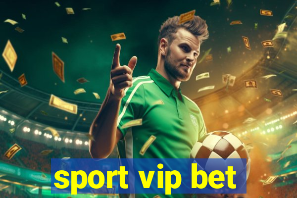 sport vip bet