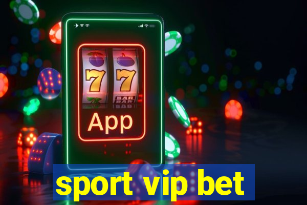 sport vip bet