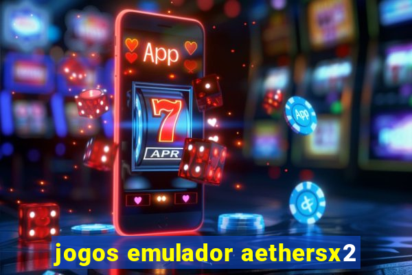 jogos emulador aethersx2