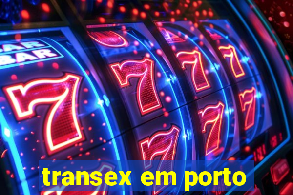 transex em porto