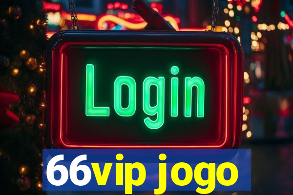 66vip jogo