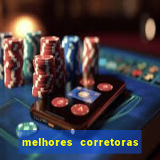 melhores corretoras de investimento