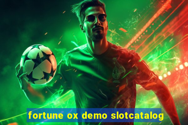 fortune ox demo slotcatalog