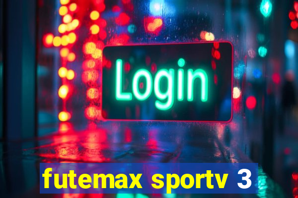 futemax sportv 3