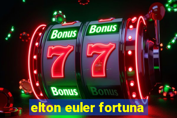 elton euler fortuna