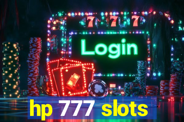 hp 777 slots