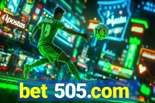 bet 505.com