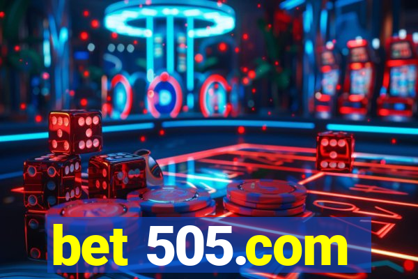 bet 505.com