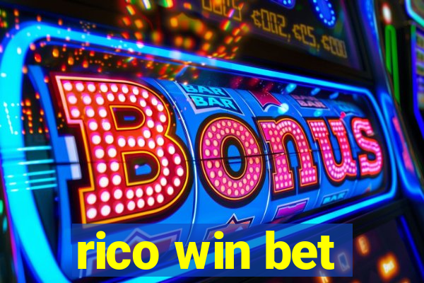 rico win bet