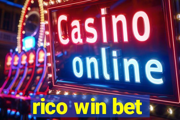 rico win bet