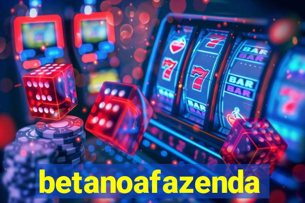 betanoafazenda