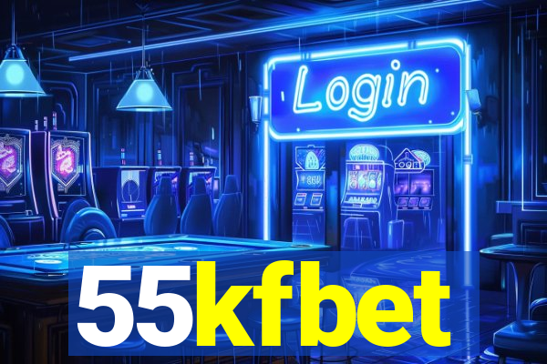 55kfbet