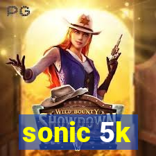 sonic 5k