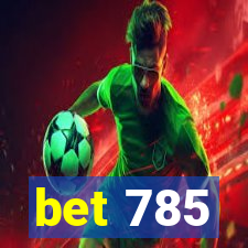 bet 785