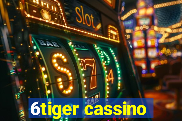 6tiger cassino