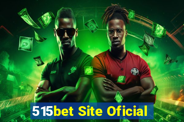 515bet Site Oficial