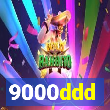 9000ddd