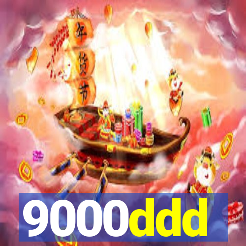 9000ddd