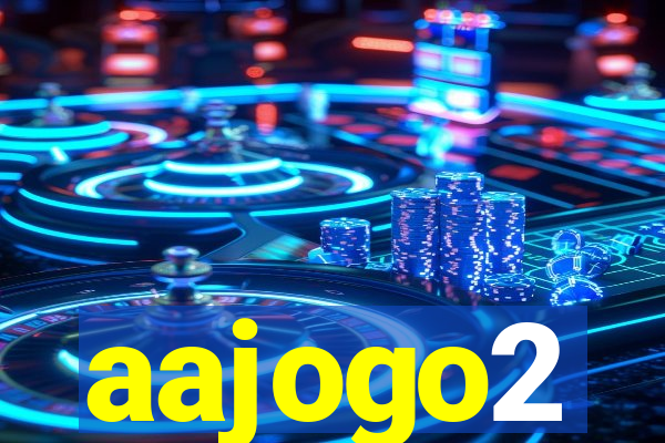 aajogo2