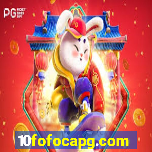 10fofocapg.com