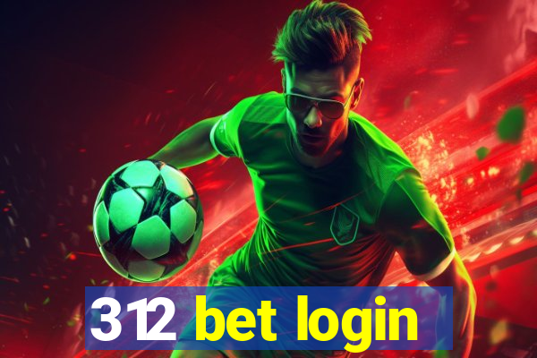 312 bet login