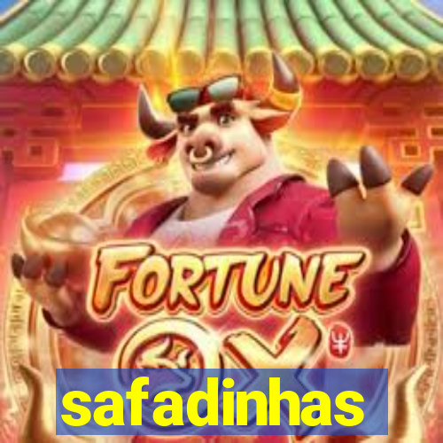 safadinhas