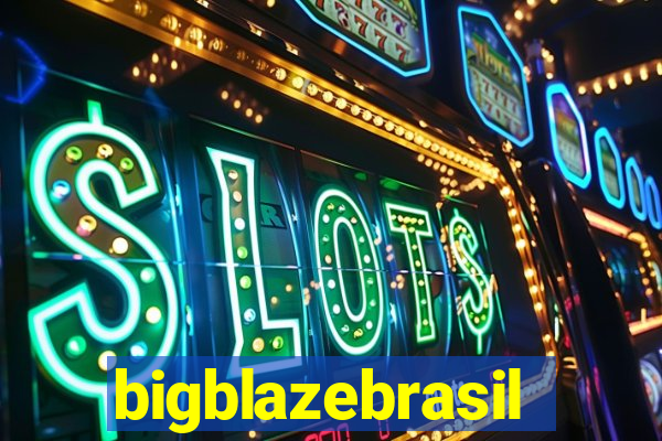 bigblazebrasil