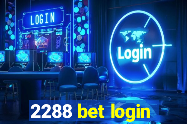 2288 bet login