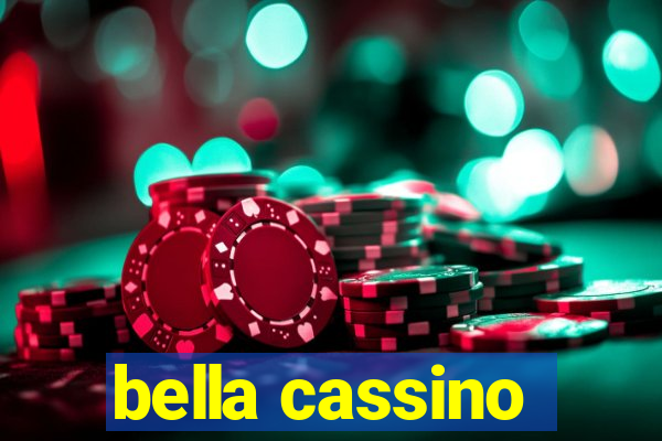 bella cassino