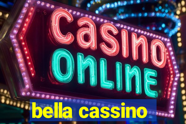 bella cassino