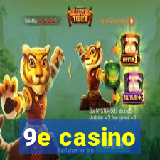 9e casino