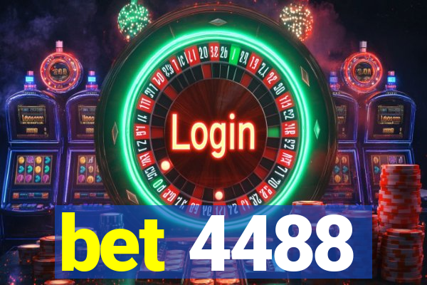 bet 4488