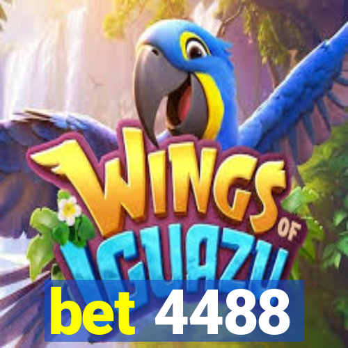 bet 4488