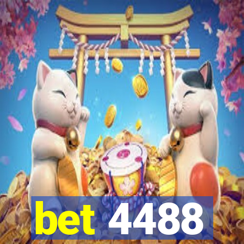 bet 4488