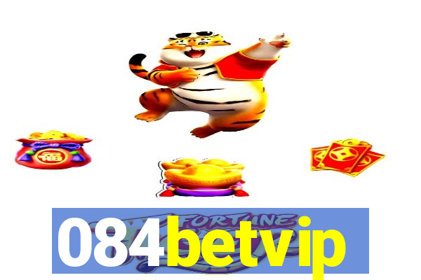 084betvip