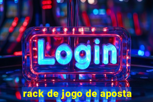 rack de jogo de aposta