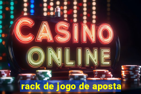 rack de jogo de aposta