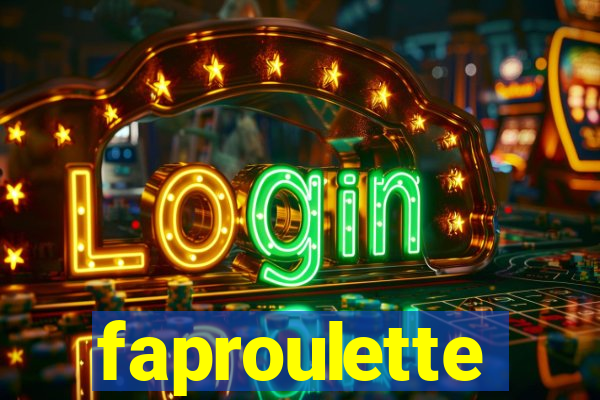 faproulette