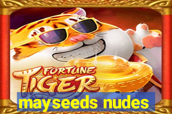 mayseeds nudes