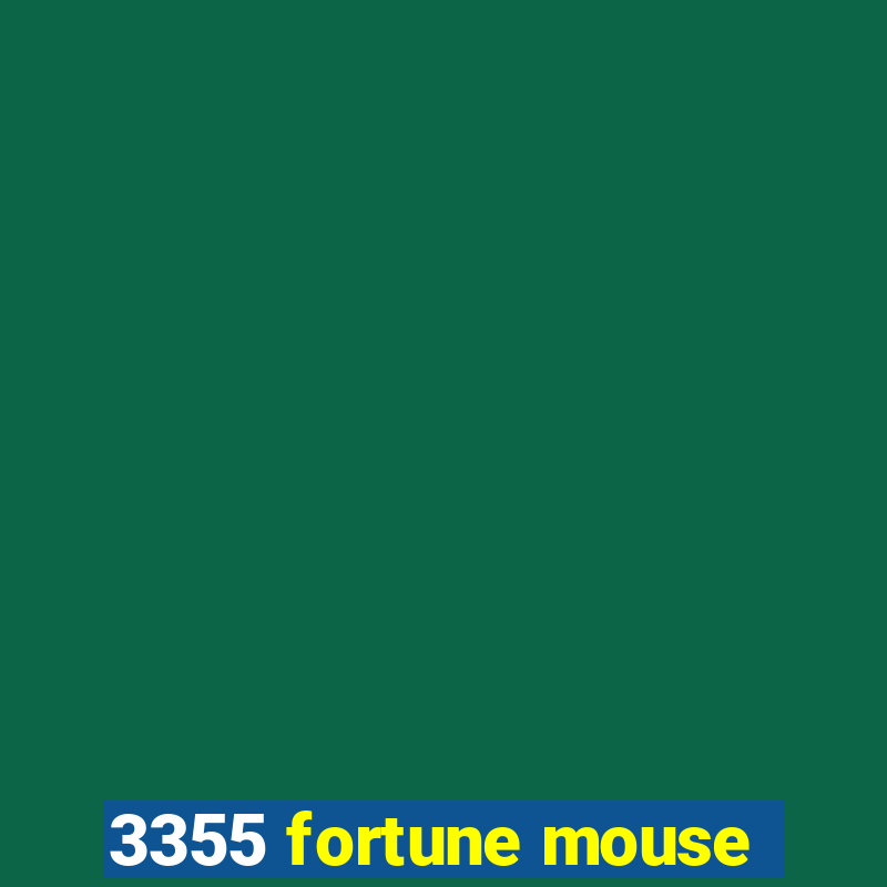 3355 fortune mouse