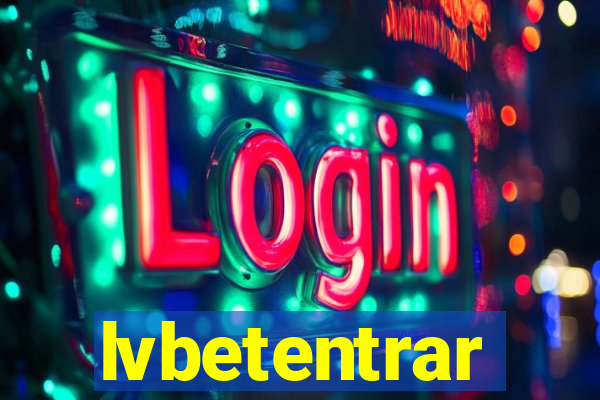 lvbetentrar