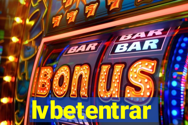 lvbetentrar