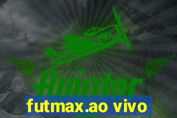 futmax.ao vivo