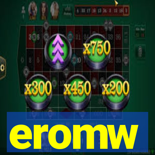 eromw