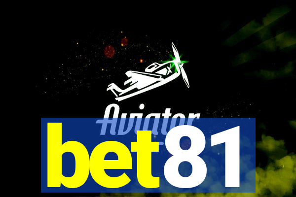 bet81